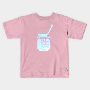 I hope this jam is going to last Kids T-Shirt